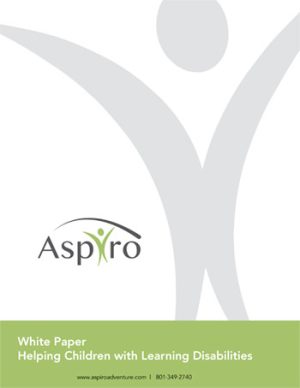 How to Navigate Learning Disabilities in Teenagers & Young Adults - A Whitepaper by Aspiro Adventure Therapy